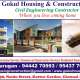 GOKUL HOUSING & CONSTRUCTIONS